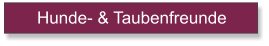 Hunde- & Taubenfreunde
